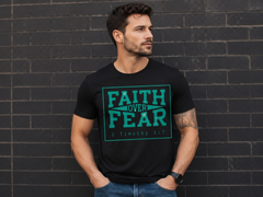 "Faith Over Fear" Unisex T-Shirt